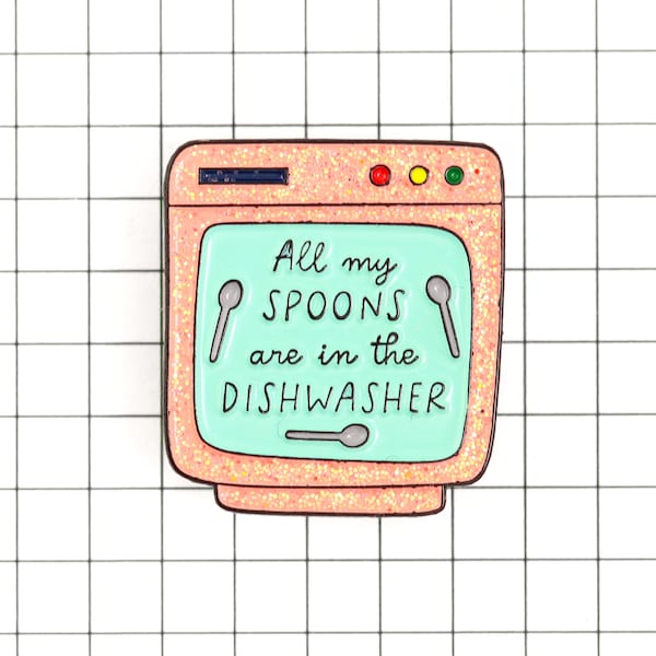Spoons in the dishwasher enamel pin | chronic illness pain | spoon theory | spoonie disabled gifts | mental illness | invisible disability