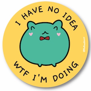 Kawaii Frosch Ich weiß nicht was ich tue Vinyl Aufkleber, lustiger ängstlicher Frosch Aufkleber, niedlicher pastellfarbener Aufkleber für Laptop, Journal oder Wasserflasche