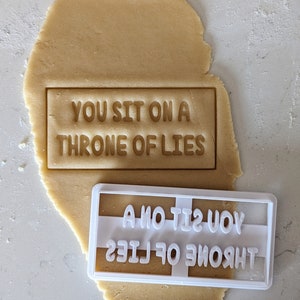 You Sit on a Throne of Lies Cookie Cutters - Elf