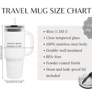 May include: White travel mug with a black lid and straw. The mug is 40 ounces (1.183 liters) and has a double-wall insulated design. It is made of 100% stainless steel and has a powder-coated finish. The mug is 9.84 inches tall and 4.02 inches in diameter. The mug comes with a leak-proof lid and a straw.