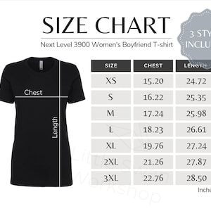 May include: Size chart for a women's boyfriend t-shirt, showing chest and length measurements in inches for sizes XS to 3XL. The chart includes the text "Next Level 3900 Women's Boyfriend T-shirt" and "3 Styles Included".