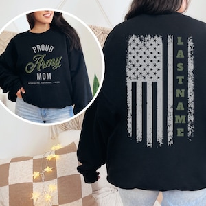 Army Mom Shirt, Army Mom Sweatshirt, Military Mom Gift, Personalized Army Mom tee, Army gift, Army Strong, Army Deployment gift