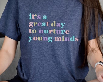 Teacher Shirt, Gift for Teacher, Educator shirt, Back to School tshirt, It's a Great Day Teacher shirt, Inspirational Teacher gift