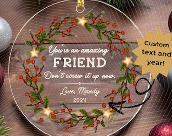 Personalized Best Friend Ornament, Friendship Christmas Gift, Bestie Ornament, Custom Friend Keepsake, Christmas Gift for Best Friend