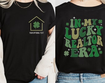 Realtor Shirt, Lucky Realtor shirt, Custom Realtor tee, St Patrick's Day Real Estate Shirt, St Patty's Realtor Shirt, Gift for Realtor