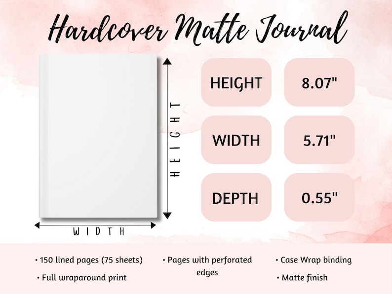 May include: A white hardcover matte journal with 150 lined pages (75 sheets). The journal measures 8.07 inches in height, 5.71 inches in width, and 0.55 inches in depth. It features a full wraparound print and pages with perforated edges. The journal has a case wrap binding and a matte finish.