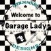 Garage Lady Designs