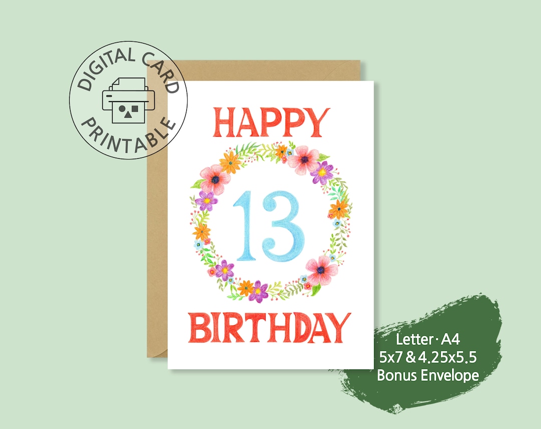 Printable 13th Birthday Card, Envelope Template, Flower Birthday Card ...