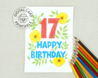 Printable 17th Birthday Card, Envelope Template, Flower Birthday Card For Her, For Him, For Friend, Colored Pencil Drawing Art Greeting Card