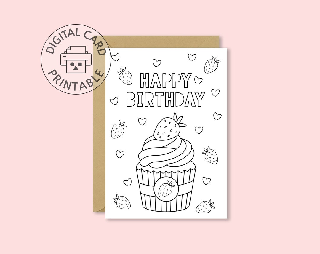 Printable Happy Birthday Cupcake Coloring Card, Bonus Envelope, 5x7 ...