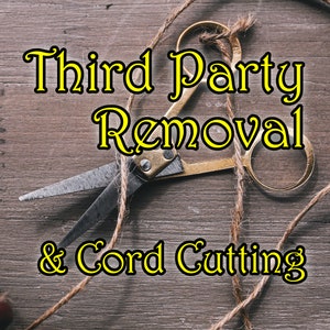 Third Party Removal Spell - Cut the negative cords - How will the situation unfold? Remove interference Candle Ritual Reading