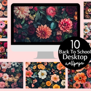 May include: Ten floral desktop wallpapers with a back to school theme. The wallpapers feature a variety of flowers in shades of pink, red, orange, and yellow.