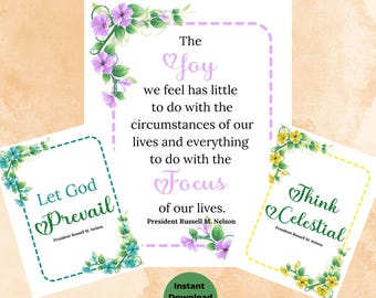 Russell M. Nelson Quotes | LDS Quotes Printable | LDS General Conference Quotes | LDS Wall Art | Think Celestial | Ministering Handout