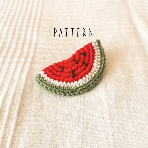 Fruity Brooches - Watermelon [DIGITAL PATTERN ONLY]