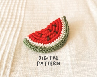 Fruity Brooches - Watermelon [DIGITAL PATTERN ONLY]