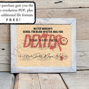 Dexter Blood Spatter Analyst Certificate Gift | Digital Download Printable | TV Series | Bay Harbor Butcher | Cosplay | Parchment Scroll