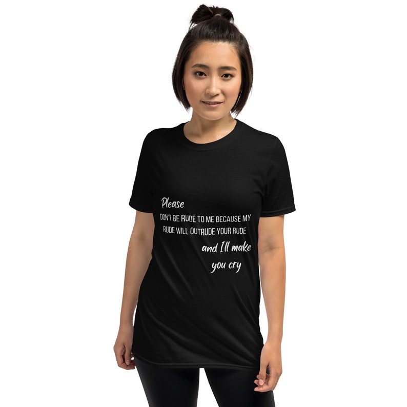 I'll Out Rude Your Rude My Rude Will Out Rude Your Rude Funny Shirt | Sassy Shirt | Gift for ...
