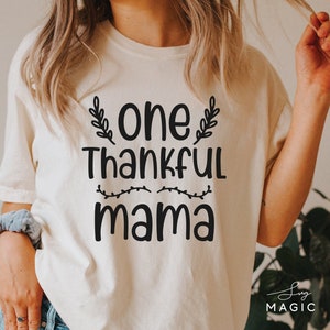 Eine dankbare Mama SVG, Herbst Shirt SVG, Mama svg, gesegnete Mama svg, Herbst svg, Thanksgiving svg, Herbst svg, Hello Fall svg, png, dxf Dateien