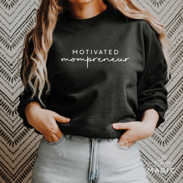 Motivated Mompreneur SVG, Mothers day svg, Mom Boss svg, Mama boss svg, mom life svg, mom shirt svg, Strong mom svg, png, dxf file, Cricut