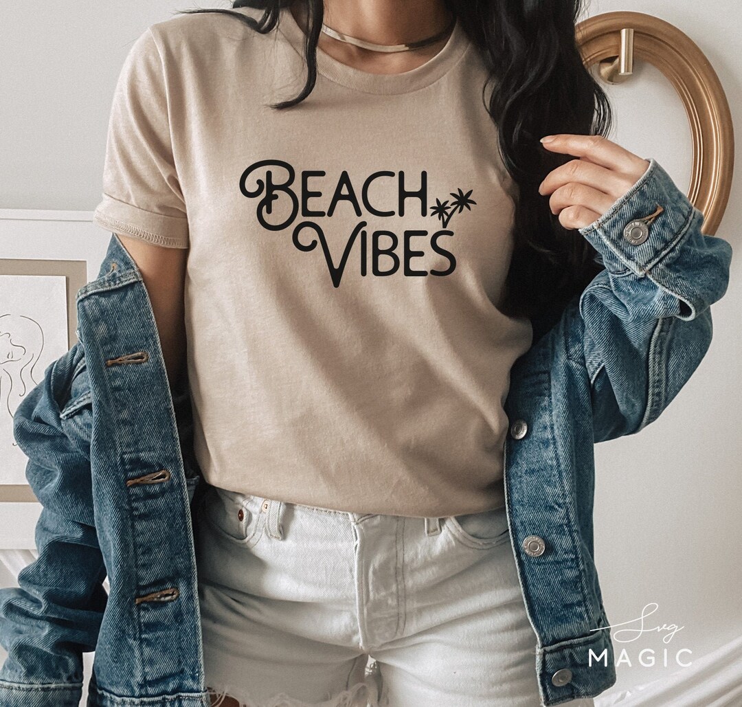 Beach Vibes SVG Beach Life Svg Summer Shirt Svg Summer Svg - Etsy