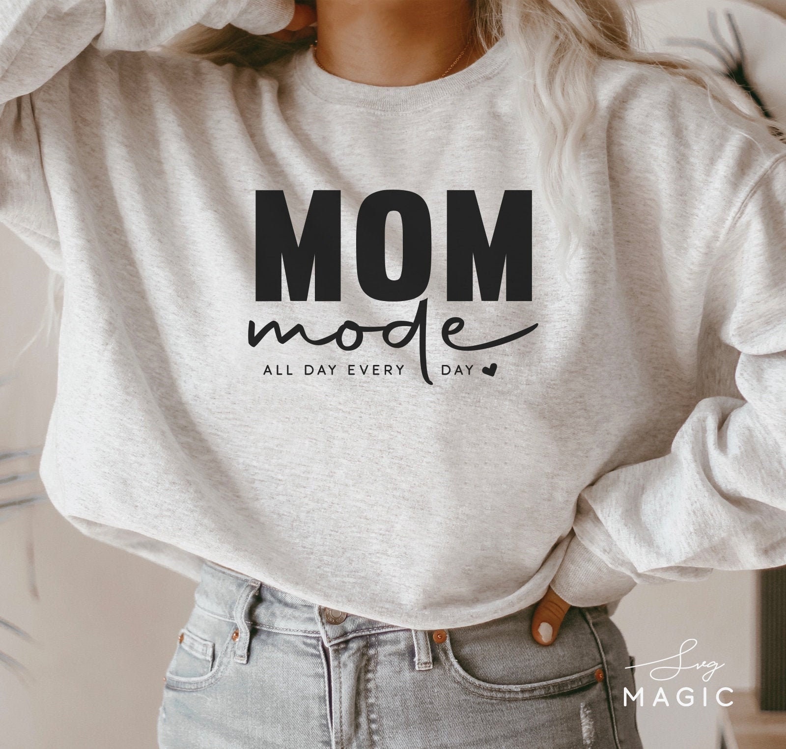 Mom Mode All Day Every Day SVG, Mom life svg, Mothers day gift svg, m…