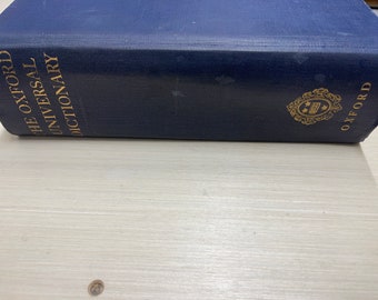 The Oxford Universal Dictionary on Historical Principles Third Edition 1955 / Oxford at Claredon Press