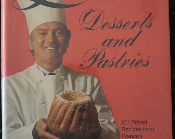 Lenotre's Desserts and Pastries Vintage Cook Book / Hardback Hard Cover