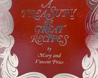 A Treasury of Great Recipes vintage cook book by Mary and Vincent Price / Hardback / 1965 first printing by Ampersand Press Inc
