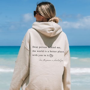 Dear Person Behind Me Hoodie, Dear Person Behind Me Sweatshirt, Aesthetic Be Kind Sweatshirt, Positivity Sweater,  Mental Health Matters,