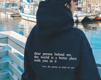 Querida persona detrás de mí sudadera con capucha, querida persona detrás de mí sudadera, sudadera estética ser amable, suéter de positividad, asuntos de salud mental