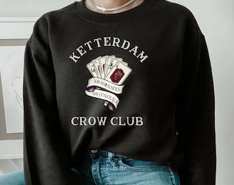 Six of Crows Sweatshirt, No mourners No funerals, Ketterdam Crow Club Sweater, Kaz Brekker, Inej Ghafa,Nina Zenik, Jesper, Matthias
