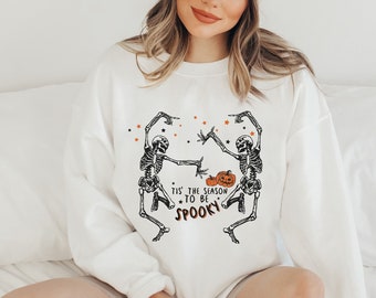 Spooky season sweatshirt, skeleton sweatshirt, autumn sweatshirt, dancing skeleton sweatshirt, fall crewneck sweatshirt Halloween sweatshirt