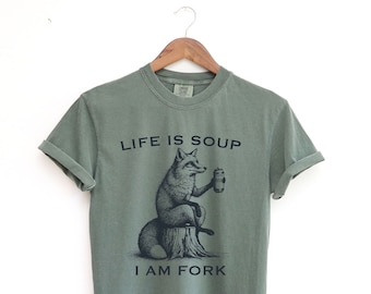 Life Is Soup I Am Fork Fox Graphic T Shirt, Unisex Funny Retro Shirt, Funny Fox Meme Tee, Vintage Relaxed, weird Shirt, Fox Lovers