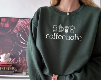 Coffee Sweatshirt, Cute Coffee Sweatshirt, Coffee Shirt, Gift For Coffee Lover, But First Coffee, Caffeine Addict Sweater, Coffeholic