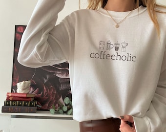 Coffee Sweatshirt, Cute Coffee Sweatshirt, Coffee Shirt, Gift For Coffee Lover, But First Coffee, Caffeine Addict Sweater, Coffeholic