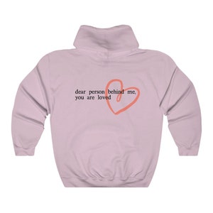 Dear Person Behind Me Hoodie, Inspirational Be Kind Sweatshirt,Aesthetic Oversized Sweatshirt Mental Health Matters You Are Loved Sweatshirt image 7