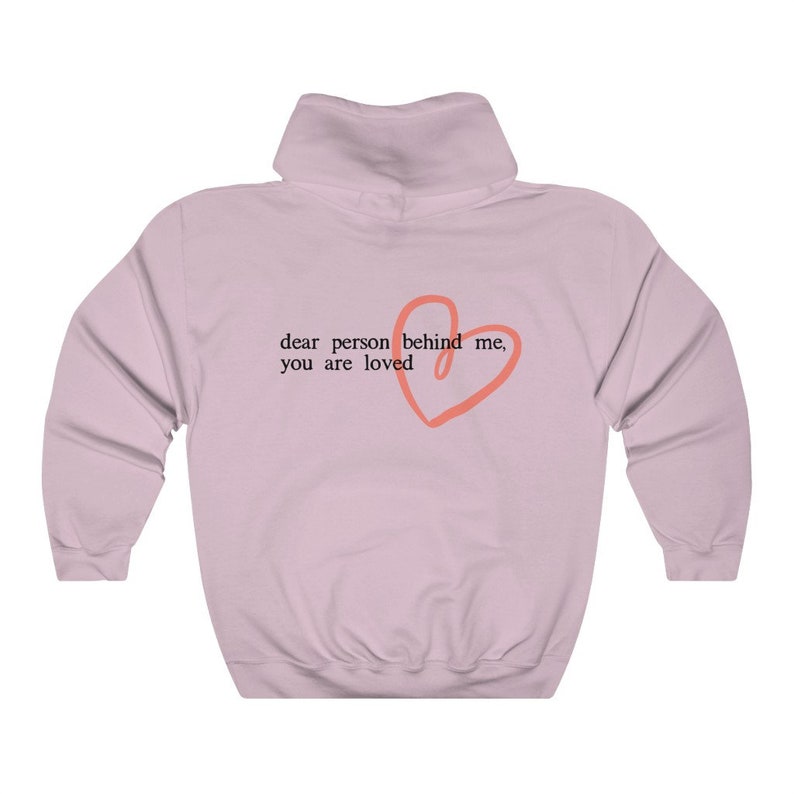 Dear Person Behind Me Hoodie, Inspirational Be Kind Sweatshirt,Aesthetic Oversized Sweatshirt Mental Health Matters You Are Loved Sweatshirt image 7