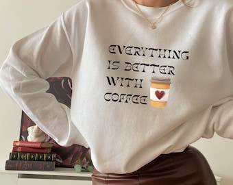 Coffee Sweatshirt, Cute Coffee Sweatshirt, Coffee Shirt, Gift For Coffee Lover, But First Coffee, Caffeine Addict Sweater, Coffeholic
