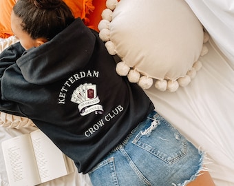 Six of Crows Sweatshirt, No mourners No funerals, Ketterdam Crow Club Sweater, Kaz Brekker, Inej Ghafa,Nina Zenik, Jesper, Matthias