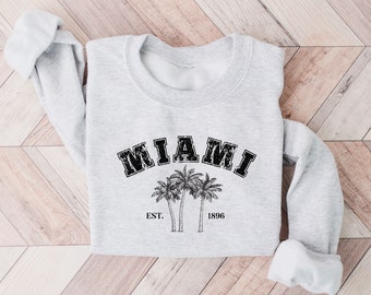 Miami Sweatshirt, Florida Sweatshirt, Miami Shirt, Florida Shirt, Miami Sweater, Sun Shine State Sweatshirt, Miami Beach Florida Sweatshirt