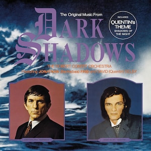 May include: Album cover for "Dark Shadows: The Original Music From" featuring Jonathan Frid and David Selby. The album art has a blue and purple color scheme with the title in large, stylized letters. Includes "Quentin's Theme".