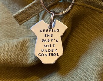 Keeping the Baby’s Sh*T Under Control Funny Hand Stamped Diaper Bag Keychain / Diaper Bag Gift / Mom gift / New mom gift