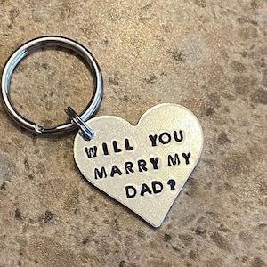 Will You Marry My Dad? Hand Stamped Dog Tag