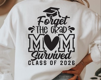 Mom Survived Class of 2026 SVG: Graduation Shirt Design (Digital Download)