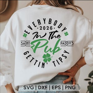 Everybody in the Pub 2026 SVG: St Patricks Day Clover (Digital Download)