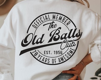 70th Birthday SVG: Official Old Balls Club Member (Digital Download)