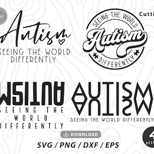 May include: Four different designs of autism awareness graphics. The first design is a circle with the text "Seeing the World Differently" and the word "Autism" in a stylized font. The second design is the word "Autism" in a bold, blocky font. The third design is the word "Autism" in a geometric font. The fourth design is the word "Autism" in a stylized font with a heart.