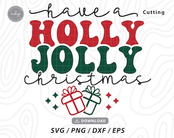 Holly Jolly Christmas SVG: Holiday Shirt Design (Digital Download)
