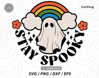 Stay Spooky Ghost SVG: Retro Halloween Cricut File (Digital Download)