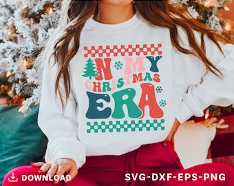 In My Christmas Era SVG,christmas svg, retro christmas svg, in my era, christmas shirt svg,Groovy Retro Christmas SVG,Svg files for cricut